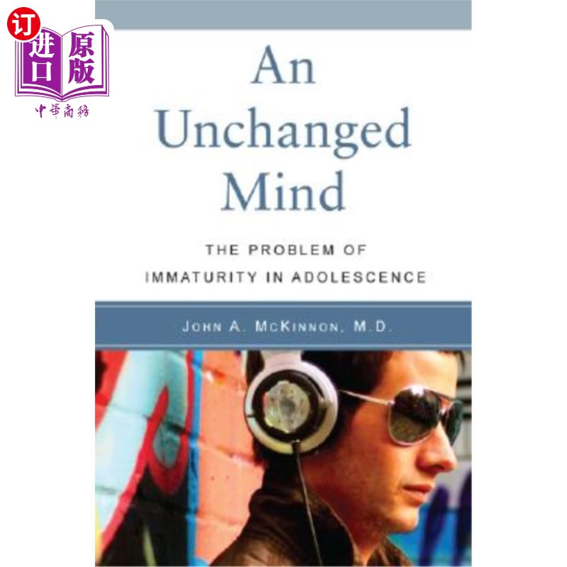 海外直订医药图书an unchanged mind: the problem of immaturity in