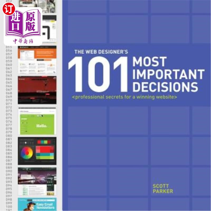 海外直订The Web Designer's 101 Most Important Decisions: Professional Secrets网页设计师的101个最重要的决定:一个成功网站的专