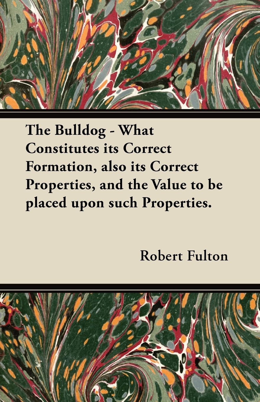【预售 按需印刷】the bulldog - what constitutes its correct