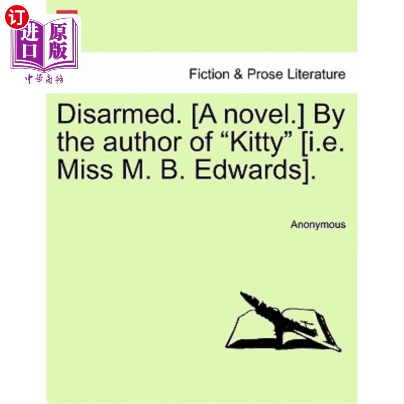 海外直订disarmed. [a novel.] by the author of "kitty" [i.e.