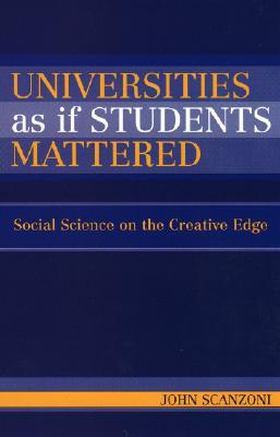 预订 universities as if students mattered: social science on the