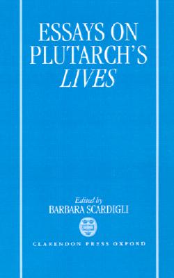 预订 essays on plutarchs lives