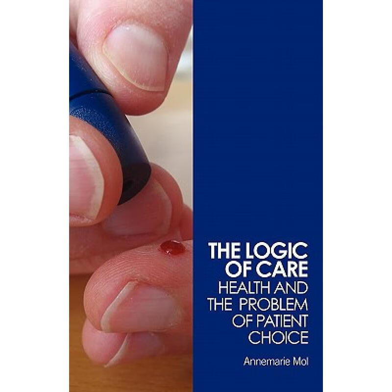 预订 The Logic of Care : Health and the Problem o...