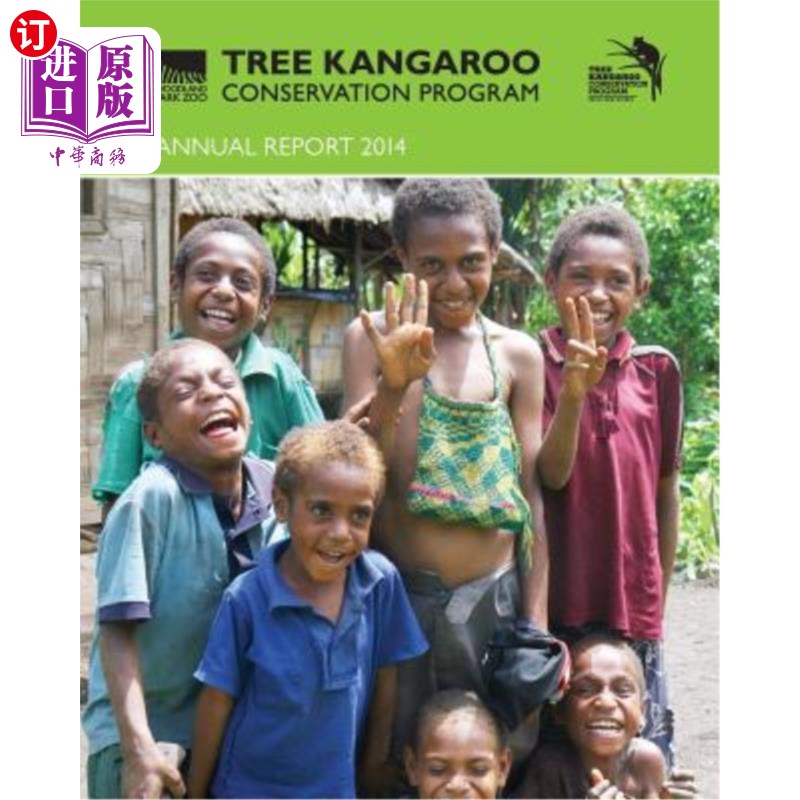 海外直订2014 tree kangaroo conservation program annual report