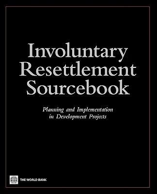 预订 involuntary resettlement sourcebook: planning and implement