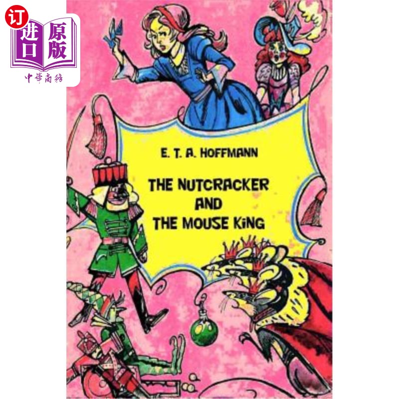 海外直订the nutcracker and the mouse king 胡桃夹子和老鼠王