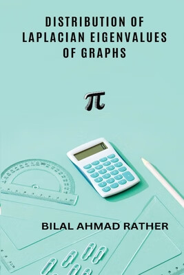 预订 Distribution of Laplacian Eigenvalues of Graphs
