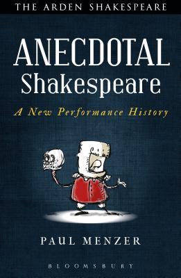 预订anecdotal shakespeare: a new performance history