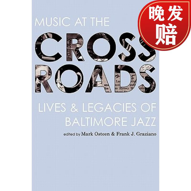music at the crossroads: lives & legacies of baltimore jazz