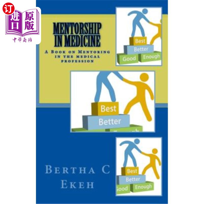 海外直订医药图书mentorship in medicine: a book on mentoring in