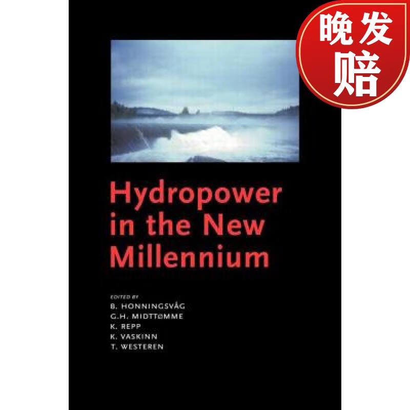 【4周达】hydropower in the new millennium : proceedings of the