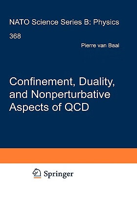 预订 confinement, duality, and nonperturbative aspects of qcd