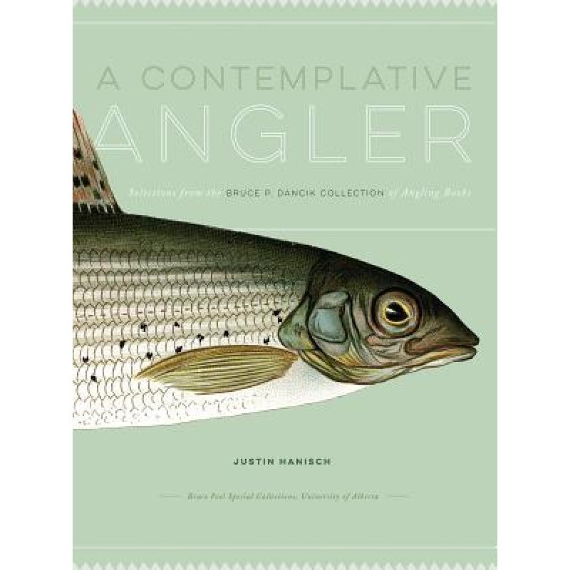 预订 a contemplative angler: selections from the