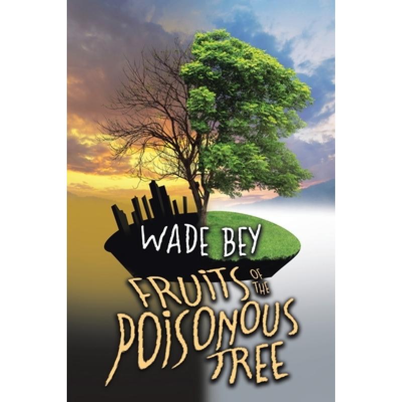 预订 Fruits of the Poisonous Tree
