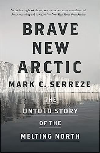 预订 brave new arctic: the untold story of the melting north