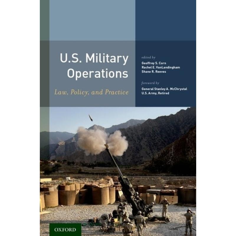 预订 U.S. Military Operations: Law, Policy, and Practice