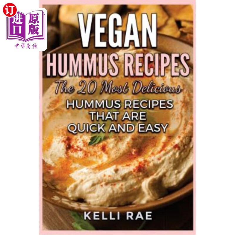 海外直订vegan hummus recipes the 20 most delicious hummus