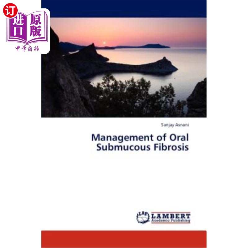 海外直订医药图书management of oral submucous fibrosis 口腔黏膜下