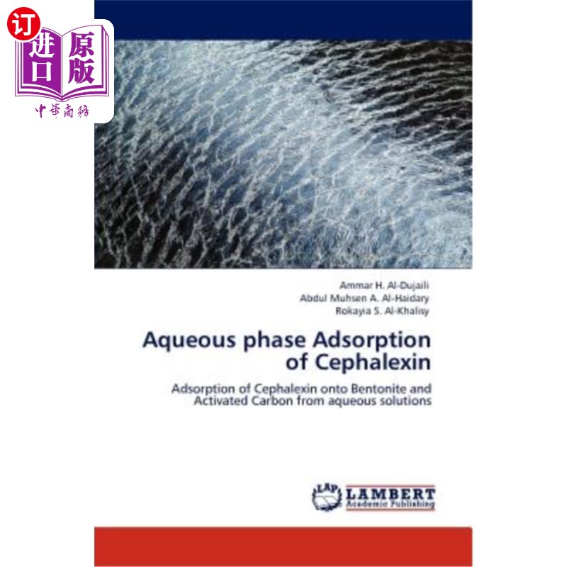 海外直订aqueous phase adsorption of cephalexin 头孢氨苄的水相