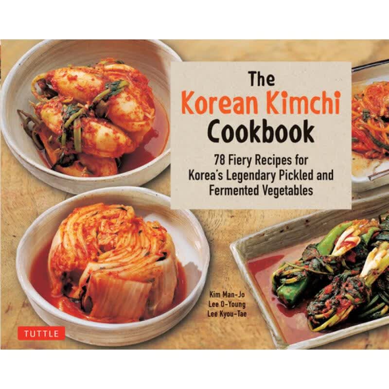 预订 The Korean Kimchi Cookbook: 78 Fiery Recipes...
