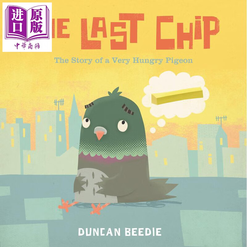 duncan beedie:the last chip 至后一块薯片 英文原版 3-6岁