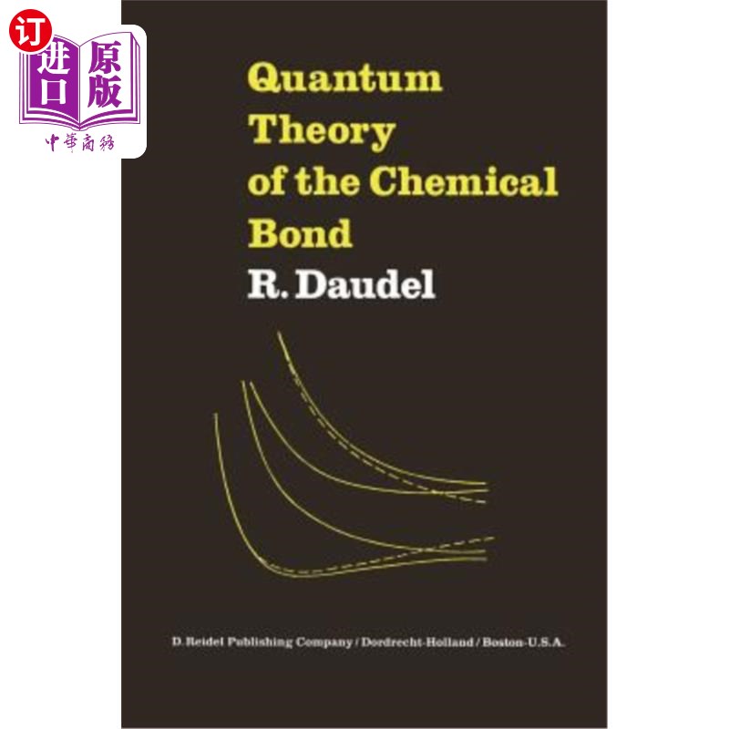 海外直订quantum theory of the chemical bond 化学键的量子理论