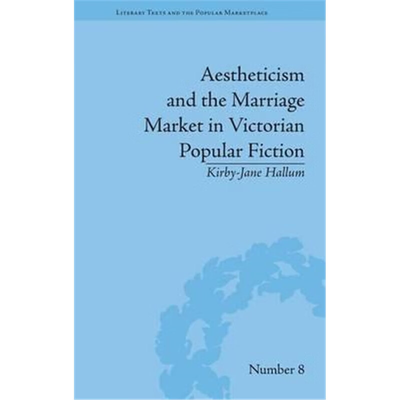 预订aestheticism and the marriage market in victor