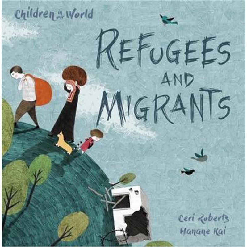 预订children in our world: refugees and migrants