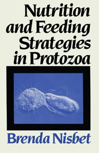 预订 nutrition and feeding strategies in protozoa