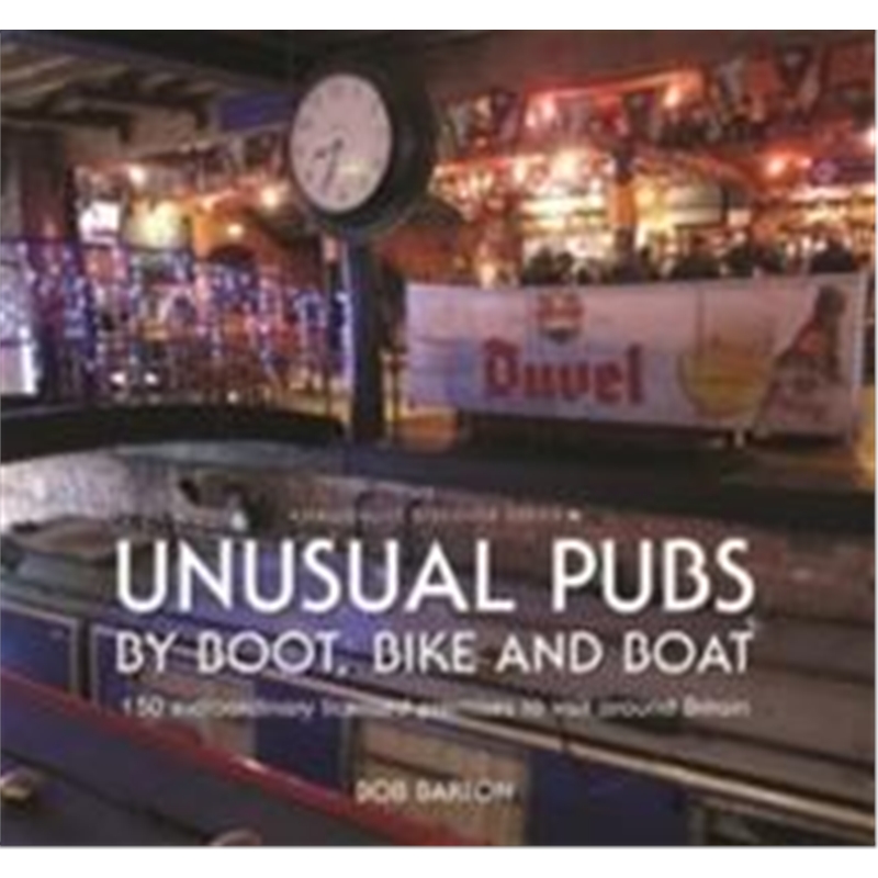 预订Unusual Pubs by Boot, Bike and Boat