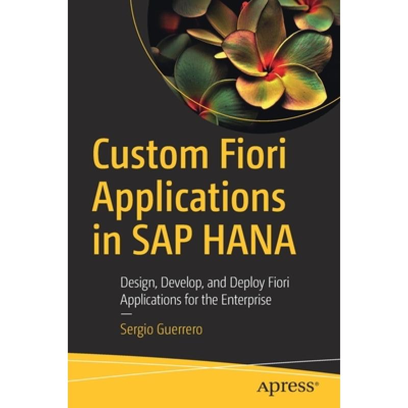 预订 Custom Fiori Applications in SAP HANA : Desi...