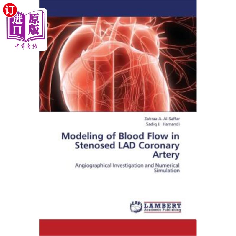 海外直订modeling of blood flow in stenosed lad coronary artery