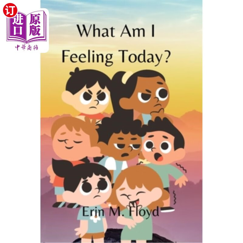 an abc book to help give words to big feelin 我今天感觉怎么样?