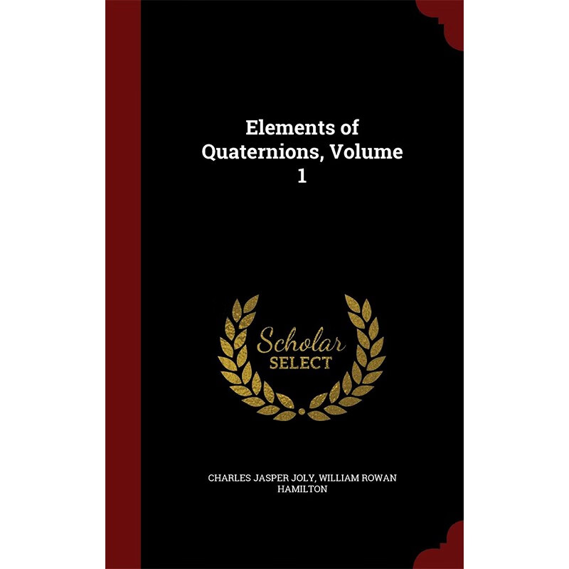预订 Elements of Quaternions; Volume 1