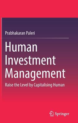 human investment management: raise the level by capitalising