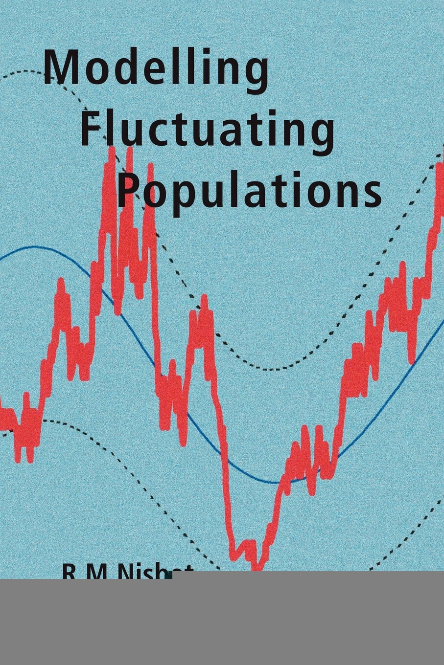 【预售 按需印刷】modelling fluctuating populations