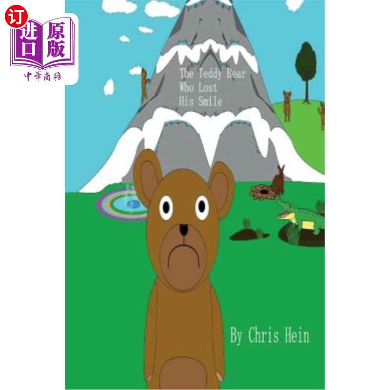 海外直订the teddy bear who lost his smile 失去笑容的泰迪熊