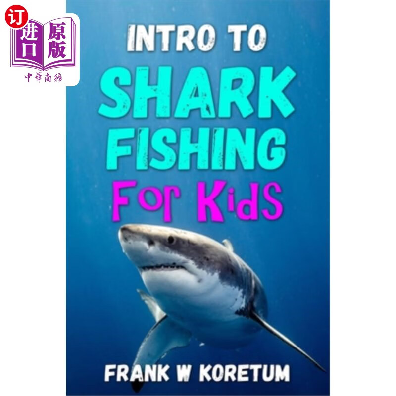 海外直订intro to shark fishing for kids 儿童鲨鱼钓鱼入门