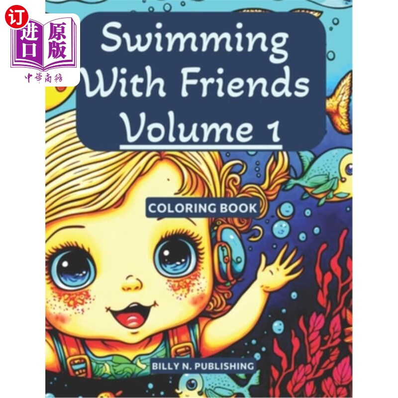 海外直订swimming with friends volume 1: a coloring book for kids