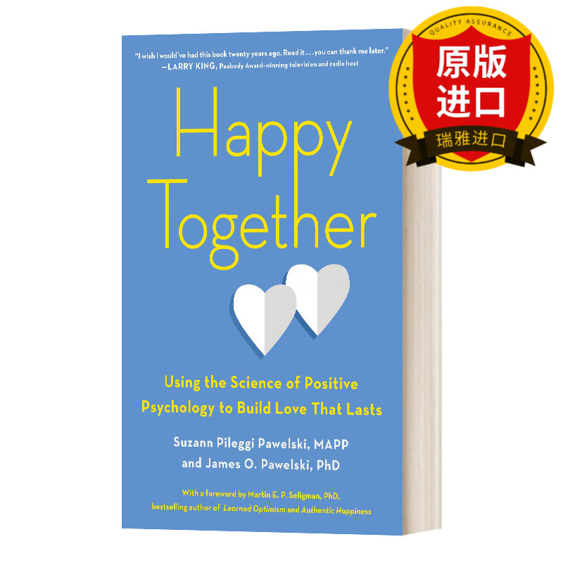 英文原版 happy together 欢聚一堂 用积极心理学的科学建立持久的爱