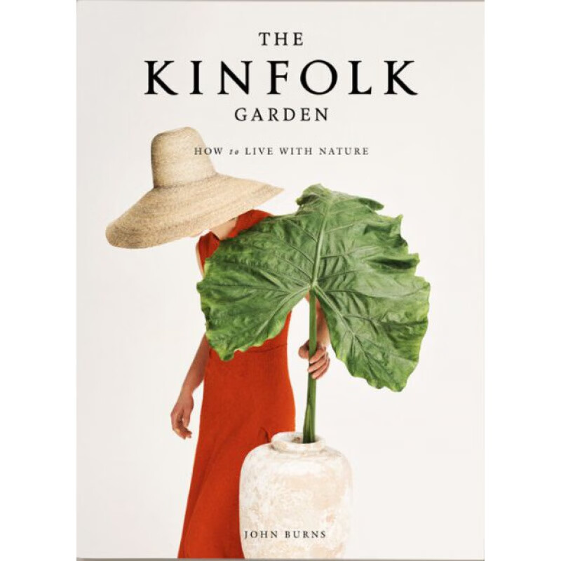 品图正版预售 The Kinfolk Garden KINFOLK四季杂志家居花园特辑 原版进口 自然共处探索世界各地花园植物 花草园艺家居生活室内装修绿野园艺工具花园四季植物修理裁剪书籍畅销书