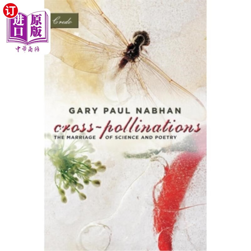 cross-pollinations: the marriage of science and poetry 异花授粉