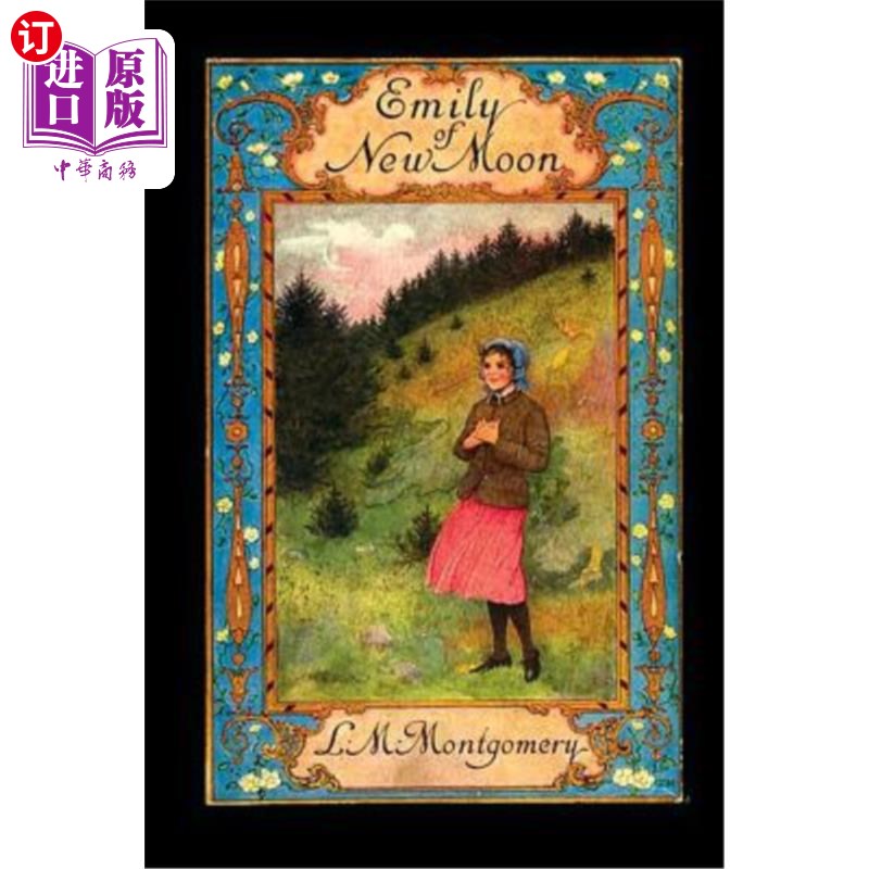 海外直订emily of new moon 风之少女艾米莉