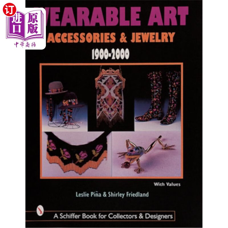 海外直订wearable art accessories & jewelry 1900-2000 可穿戴艺术
