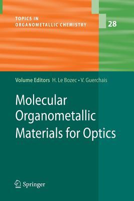预订Molecular Organometallic Materials for Optics (2