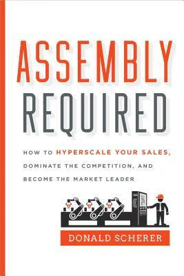 预订 assembly required: how to hyperscale your sales, dominate
