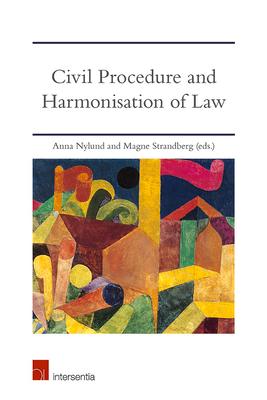 预订civil procedure and harmonisation of law: the dynamics of eu