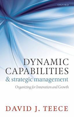 预订 dynamic capabilities and strategic management: organizing f