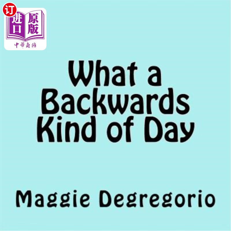 海外直订what a backwards kind of day 真是个倒退的日子