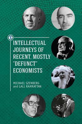 预订 intellectual journeys of recent, mostly defunct economists